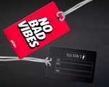 No Bad Vibes - Luggage Tag - Sukhiaatma