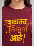 MHJ - Talent Unisex Graphic Printed RF Maroon T-shirt - Sukhiaatma