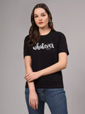 Whatever - Sukhiaatma Unisex Graphic Printed Black T-shirt