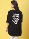 Being Normal - Sukhiaatma Unisex Oversized T-shirt