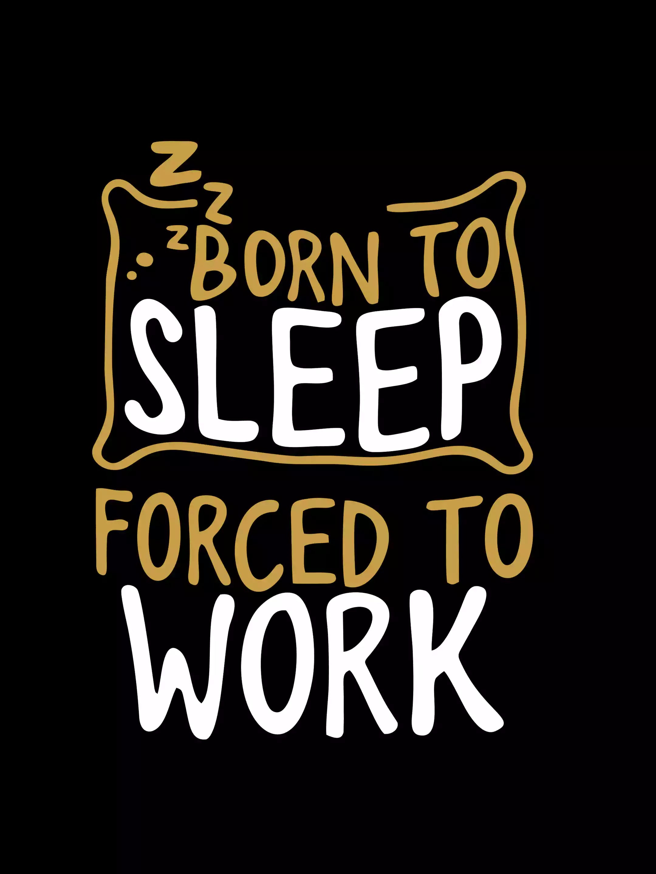 Born to Sleep - Sukhiaatma Unisex Graphic Printed T-shirt