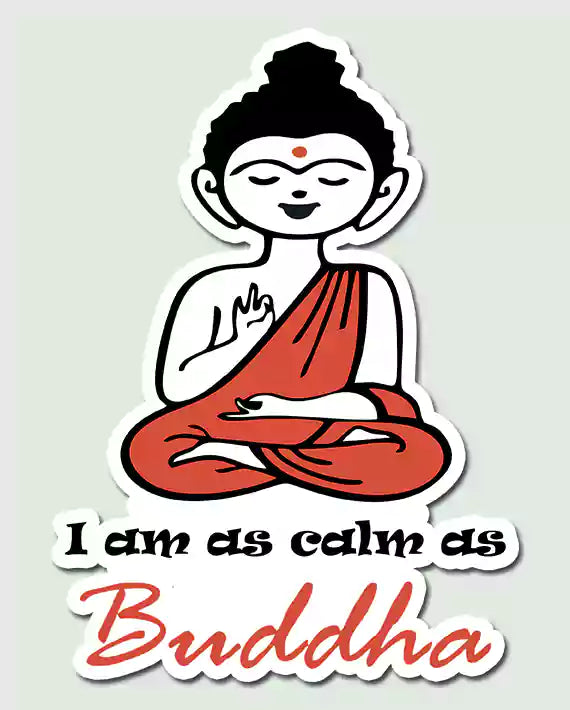 Calm as Buddha - Vinyl Sticker