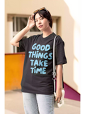 Good Things Take Time - Sukhiaatma Unisex Oversized T-shirt