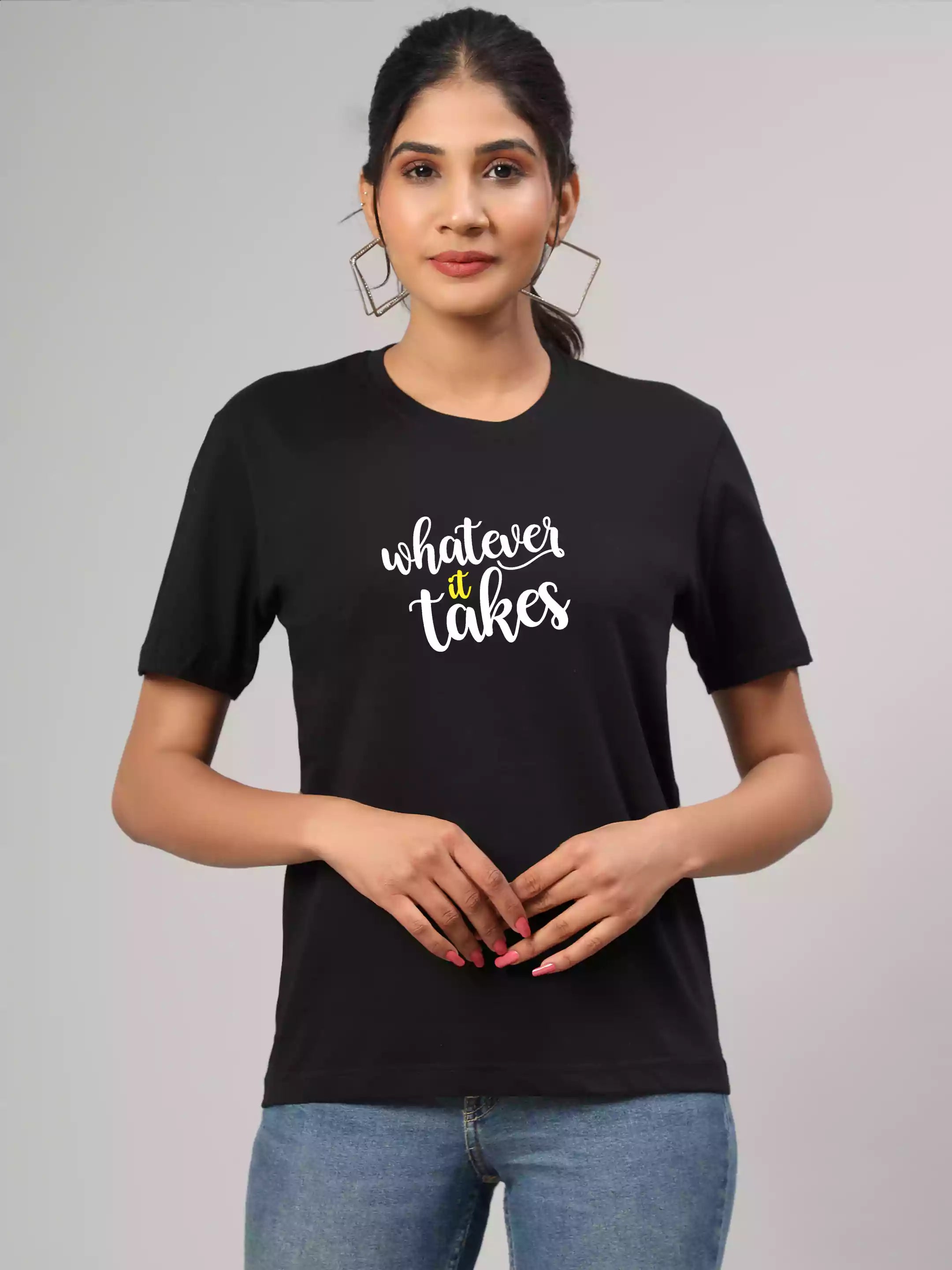 Whatever it takes - Sukhiaatma Unisex Graphic Printed T-shirt