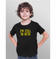 Still In Beta- Sukhiaatma Unisex Graphic Printed Kids T-shirt