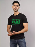 Nothing Else Matters - Sukhiaatma Unisex Graphic Printed Black T-shirt