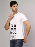 Ohh my Dog - Sukhiaatma Unisex Graphic Printed White T-shirt